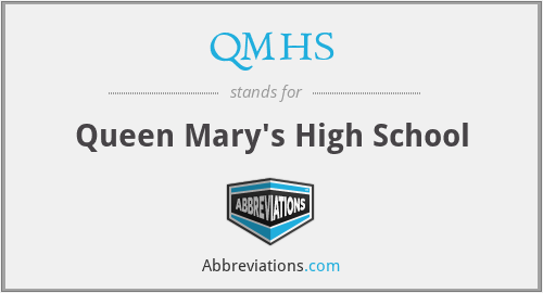 QMHS - Queen Mary's High School