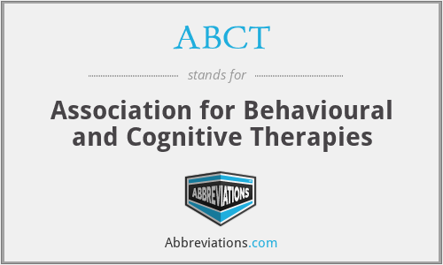 ABCT - Association for Behavioural and Cognitive Therapies