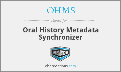 OHMS - Oral History Metadata Synchronizer