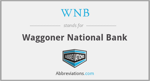 WNB - Waggoner National Bank