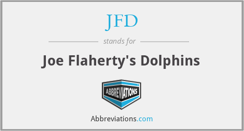JFD - Joe Flaherty's Dolphins