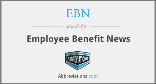 EBN - Employee Benefit News