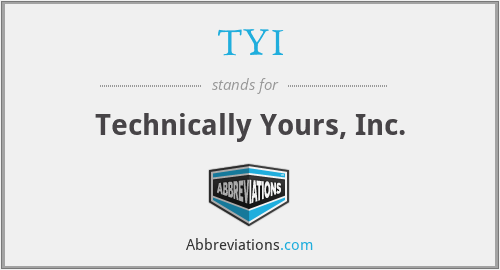 TYI - Technically Yours, Inc.