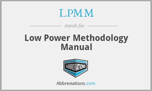 LPMM - Low Power Methodology Manual