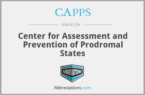 CAPPS - Center for Assessment and Prevention of Prodromal States
