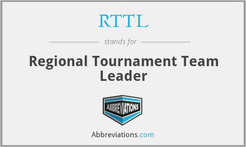 RTTL - Regional Tournament Team Leader