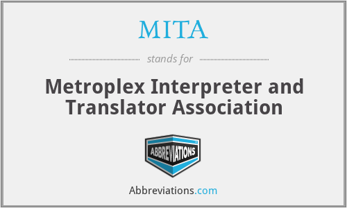MITA - Metroplex Interpreter and Translator Association