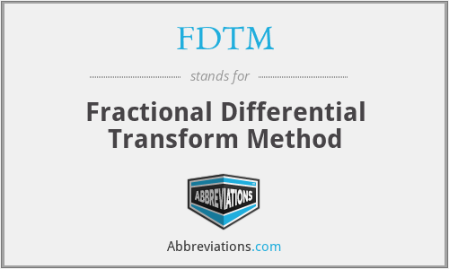 FDTM - Fractional Differential Transform Method