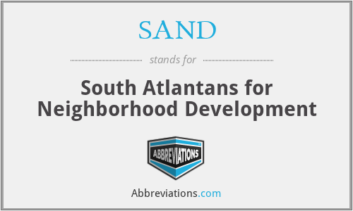 SAND - South Atlantans for Neighborhood Development