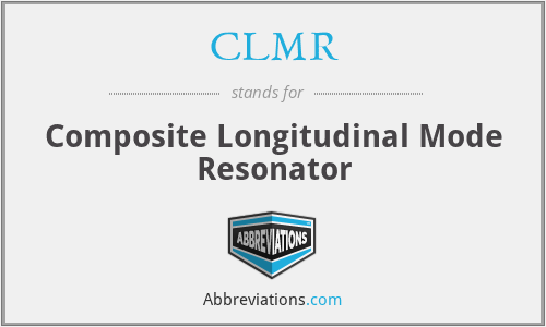 CLMR - Composite Longitudinal Mode Resonator