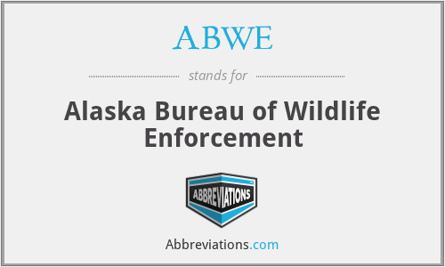 ABWE - Alaska Bureau of Wildlife Enforcement
