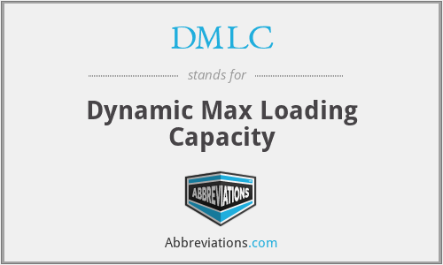DMLC - Dynamic Max Loading Capacity