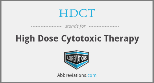 HDCT - High Dose Cytotoxic Therapy