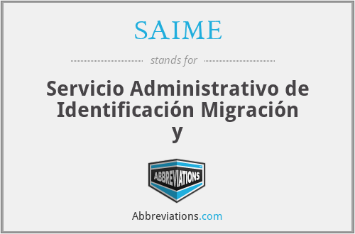 SAIME - Servicio Administrativo de Identificación Migración y