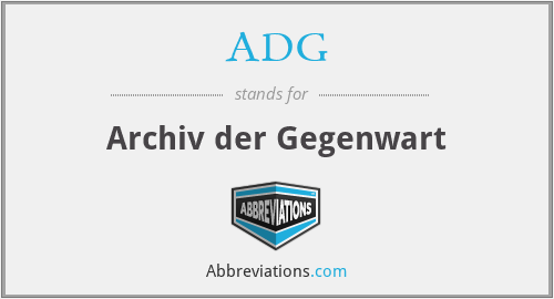 ADG - Archiv der Gegenwart