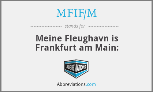 MFIF/M - Meine Fleughavn is Frankfurt am Main: