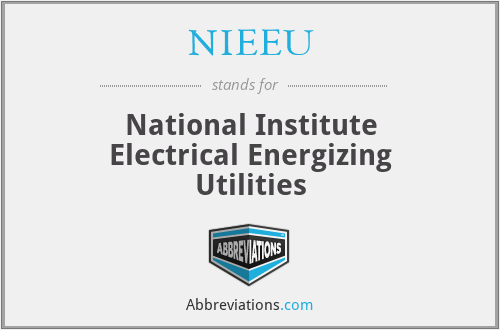 NIEEU - National Institute Electrical Energizing Utilities