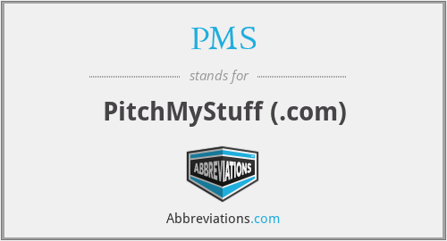 PMS - PitchMyStuff (.com)