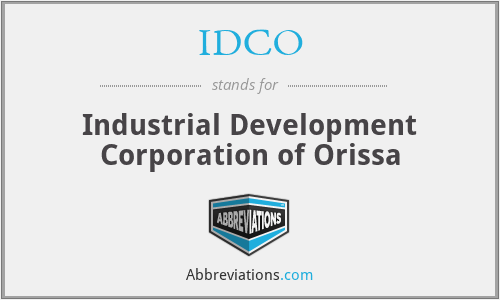 IDCO - Industrial Development Corporation of Orissa