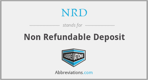 NRD - Non Refundable Deposit