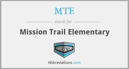 MTE - Mission Trail Elementary