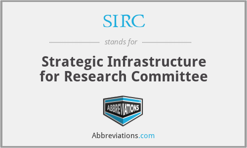 SIRC - Strategic Infrastructure for Research Committee