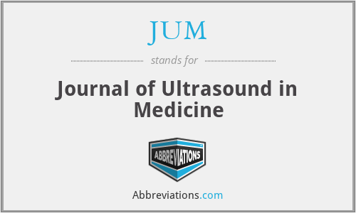 JUM - Journal of Ultrasound in Medicine