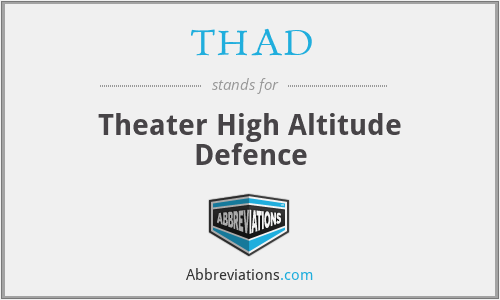 THAD - Theater High Altitude Defence