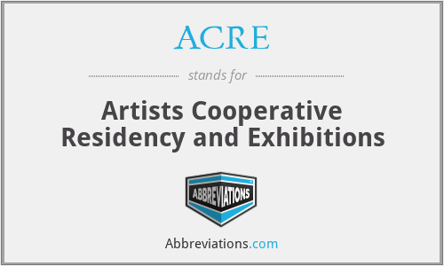 ACRE - Artists Cooperative Residency and Exhibitions