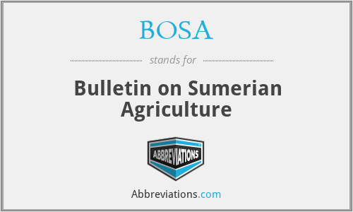 BOSA - Bulletin on Sumerian Agriculture