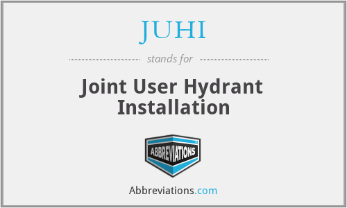 JUHI - Joint User Hydrant Installation
