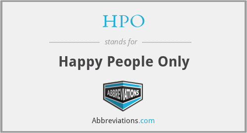 HPO - Happy People Only