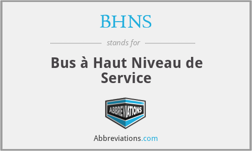 BHNS - Bus à Haut Niveau de Service