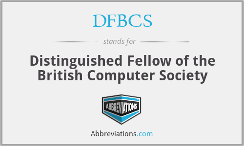 DFBCS - Distinguished Fellow of the British Computer Society