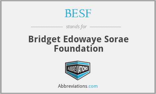 BESF - Bridget Edowaye Sorae Foundation
