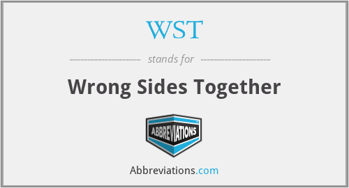 WST - Wrong Sides Together