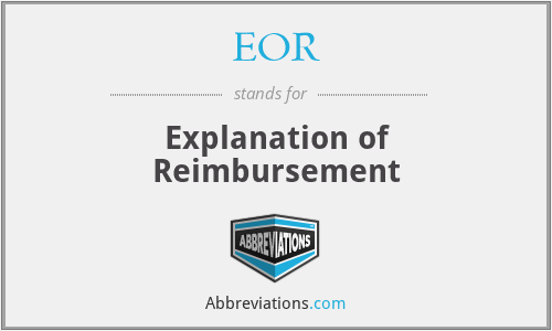EOR - Explanation of Reimbursement