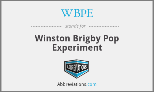 WBPE - Winston Brigby Pop Experiment