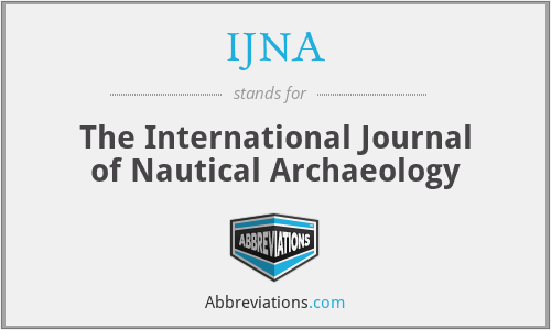 IJNA - The International Journal of Nautical Archaeology
