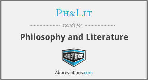 Ph&Lit - Philosophy and Literature