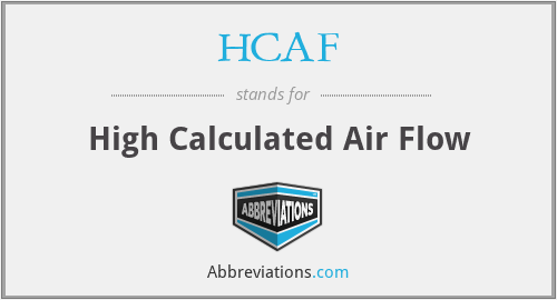 HCAF - High Calculated Air Flow