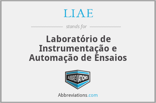 LIAE - Laboratório de Instrumentação e Automação de Ensaios
