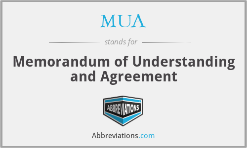 MUA - Memorandum of Understanding and Agreement