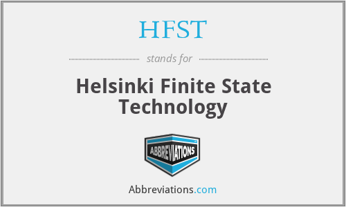 HFST - Helsinki Finite State Technology
