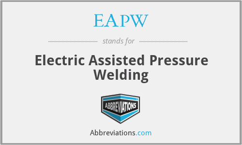 EAPW - Electric Assisted Pressure Welding
