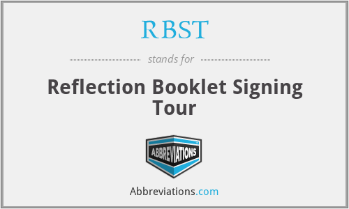 RBST - Reflection Booklet Signing Tour