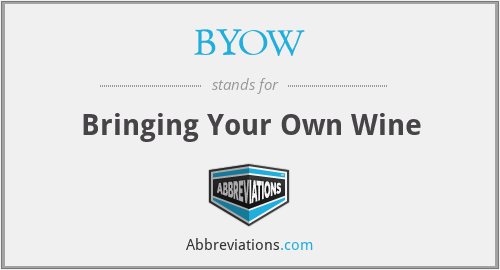 BYOW - Bringing Your Own Wine