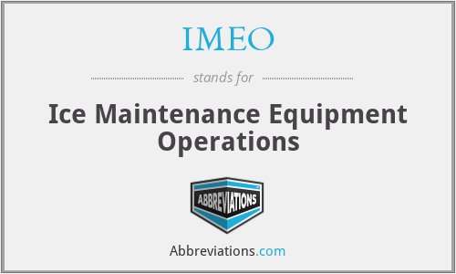 IMEO - Ice Maintenance Equipment Operations