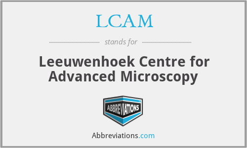 LCAM - Leeuwenhoek Centre for Advanced Microscopy