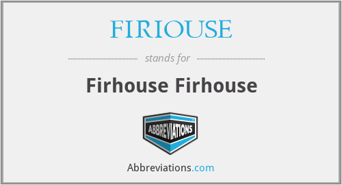 FIRIOUSE - Firhouse Firhouse